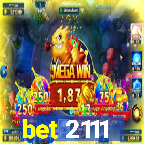 bet 2111